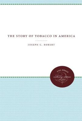 Book cover for The Story of Tobacco in America