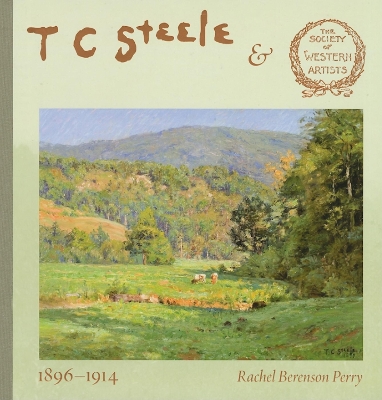 Book cover for T. C. Steele and the Society of Western Artists, 1896-1914