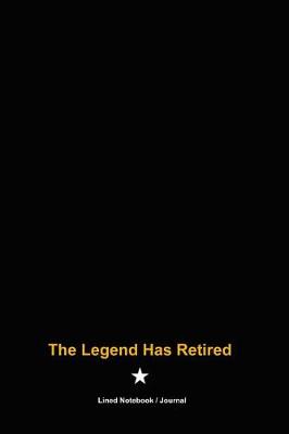 Book cover for The legend has retired