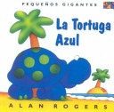 Book cover for Tortuga Azul (Blue Tortoise)