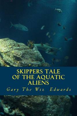 Book cover for Skippers Tale of the Aquatic Aliens