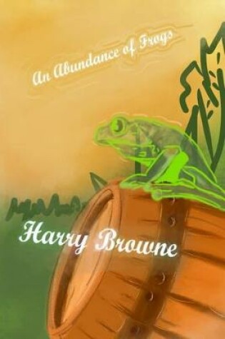 Cover of An Abundance of Frogs