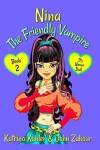 Book cover for NINA The Friendly Vampire - Book 2
