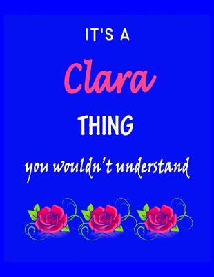 Book cover for It's A Clara Thing You Wouldn't Understand