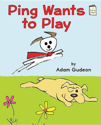 Book cover for Ping Wants to Play