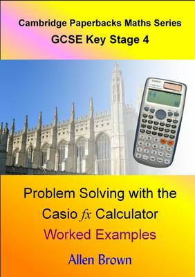 Book cover for Problem Solving with the Casio Calculator Worked Examples