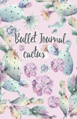 Book cover for Bullet Journal Cactus