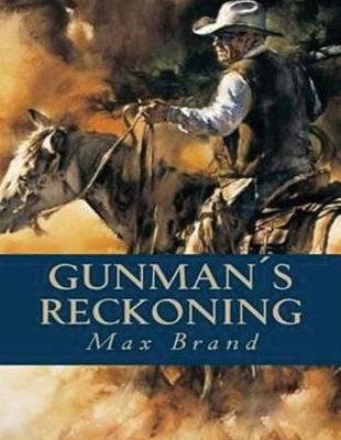 Book cover for Gunman's Reckoning (Annotated)