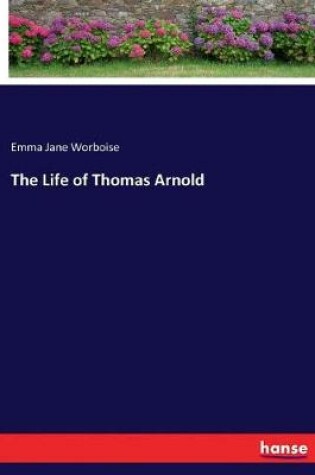 Cover of The Life of Thomas Arnold