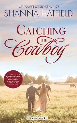 Cover of Catching the Cowboy