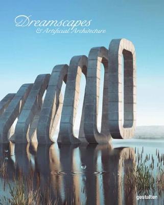 Book cover for Dreamscapes and Artificial Architecture