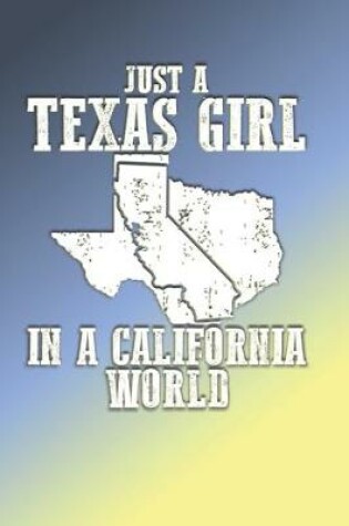 Cover of Texas Girl In A California World Dot Grid