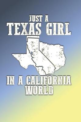 Book cover for Texas Girl In A California World Dot Grid