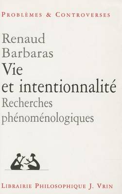 Cover of Vie Et Intentionnalite