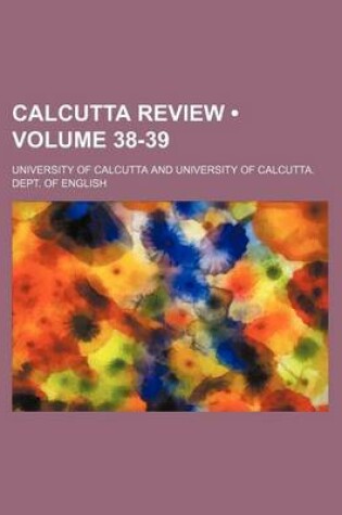 Cover of Calcutta Review (Volume 38-39)