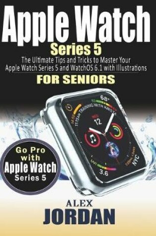 Cover of Apple Watch SERIES 5