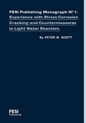 Book cover for Stress Experience with Stress Corrosion Cracking and Countermeasures in Light Water Reactors