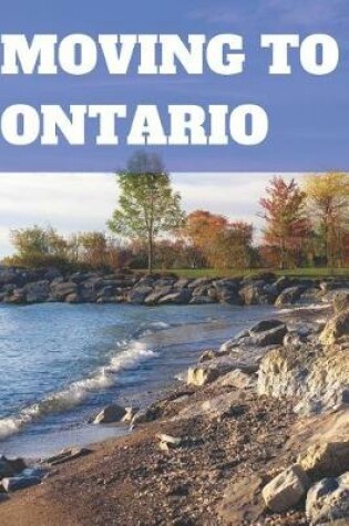 Cover of Moving to Ontario