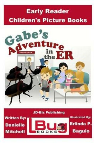 Cover of Gabe's Adventure in the Er - Early Reader - Children's Picture Books