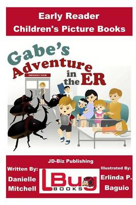 Book cover for Gabe's Adventure in the Er - Early Reader - Children's Picture Books
