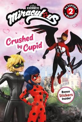 Book cover for Miraculous: Crushed by Cupid