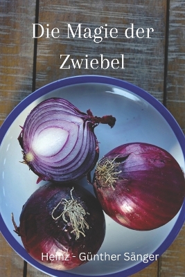 Book cover for Die Magie der Zwiebel