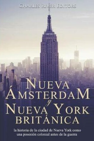 Cover of Nueva  msterdam y Nueva York brit nica