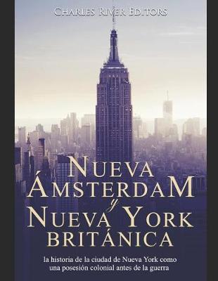 Book cover for Nueva  msterdam y Nueva York brit nica