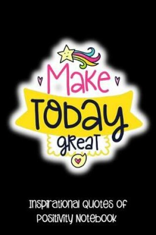 Cover of Make Today Great