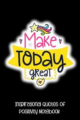 Book cover for Make Today Great