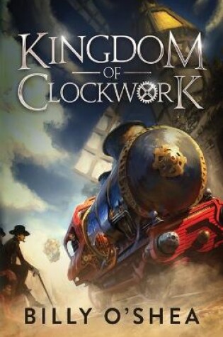 Cover of Kingdom of Clockwork