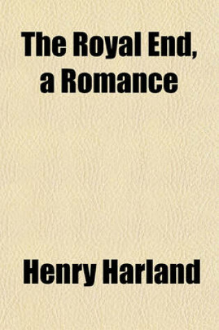 Cover of The Royal End, a Romance