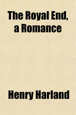 Book cover for The Royal End, a Romance