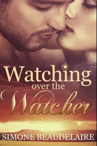 Cover of Watching Over the Watcher