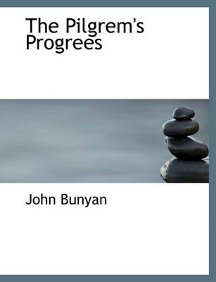 Book cover for The Pilgrem's Progrees