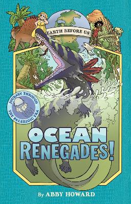 Book cover for Ocean Renegades! (Earth Before Us #2)