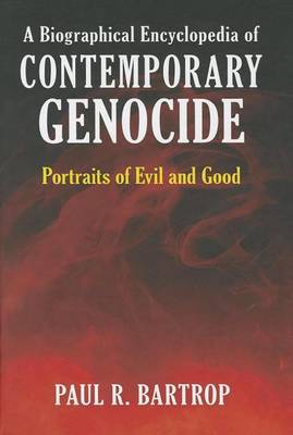 Book cover for Biographical Encyclopedia of Contemporary Genocide