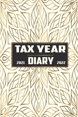 Book cover for Tax Year Diary 2021-2022