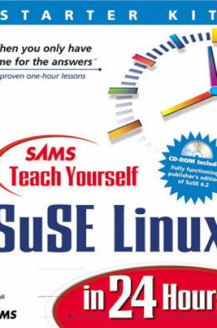 Cover of Sams Teach Yourself SuSE Linux in 24 Hours