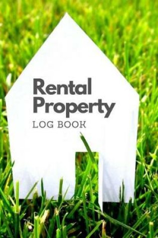 Cover of Rental Property Log Book