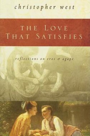 Cover of The Love That Satisfies