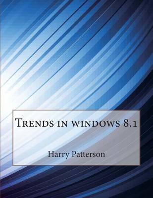 Book cover for Trends in Windows 8.1