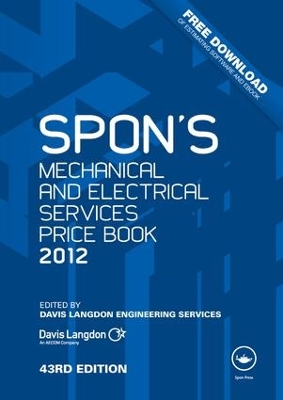 Book cover for Spon's Mechanical and Electrical Services Price Book 2012