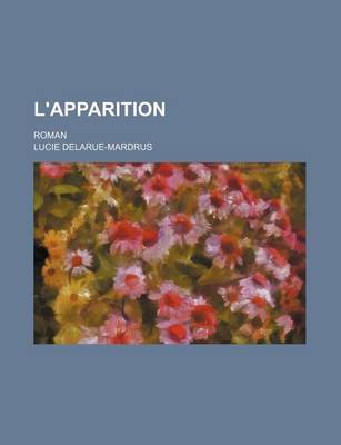 Book cover for L'Apparition; Roman