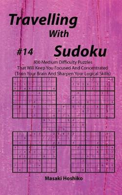 Book cover for Travelling With Sudoku #14