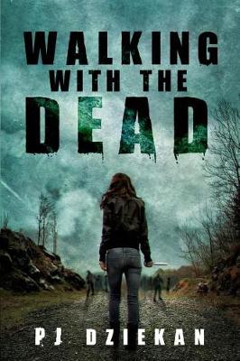 Book cover for Walking with the Dead