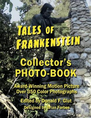 Book cover for Tales of Frankenstein Collector's Photo-Book