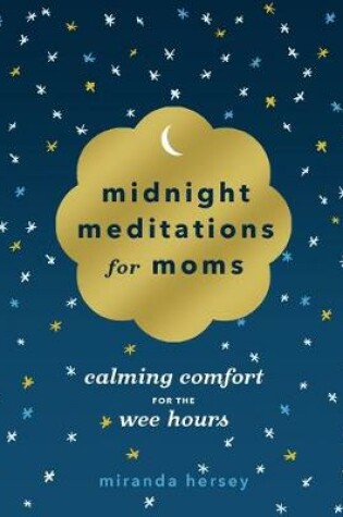 Cover of Midnight Meditations for Moms