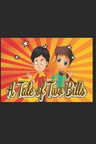 Cover of A Tale of Two Bills