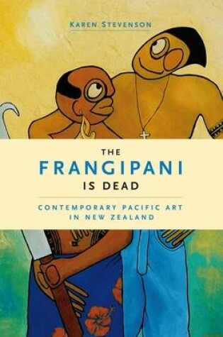 Cover of The Frangipani Is Dead